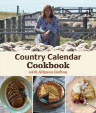 The Country Calendar Cookbook