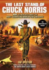 The Last Stand of Chuck Norris 400 AllNew Facts About The Most Terrifying Man In The Universe