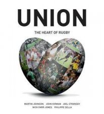 Union The Heart Of Rugby