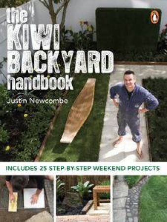 The Kiwi Backyard Handbook by Justin Newcombe