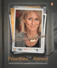 Pippa Blake Journey  Published on the 10th Anniv of Sir Peters Death