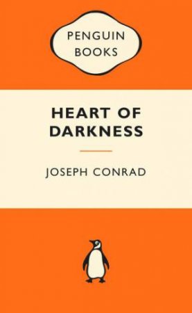 Popular Penguins: Heart of Darkness by Joseph Conrad