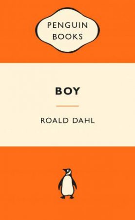 Popular Penguins: Boy by Roald Dahl