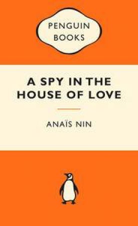 Popular Penguins: A Spy In The House Of Love