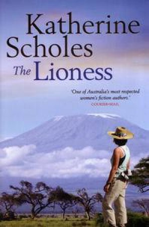 The Lioness by Katherine Scholes