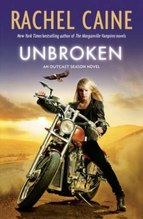 Unbroken by Rachel Caine 