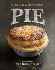 Pie 80 Pies and Pastry Delights