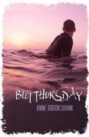 Big Thursday by Anne Brooksbank