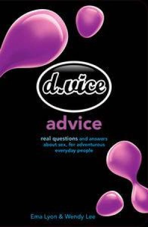 D. VICE Advice by Ema Lyon & Wendy Lee