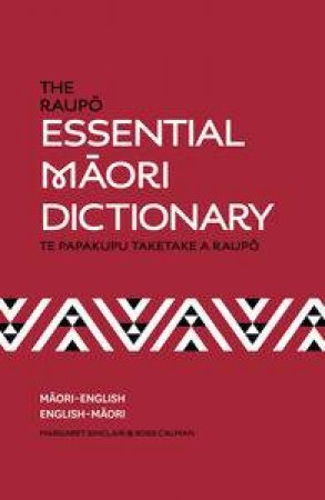 The Raupo Essential Maori Dictionary by Various