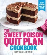 Sweet Poison Quit Plan Cookbook