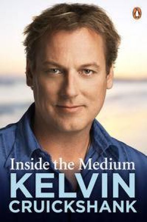 Inside the Medium by Kelvin Cruickshank