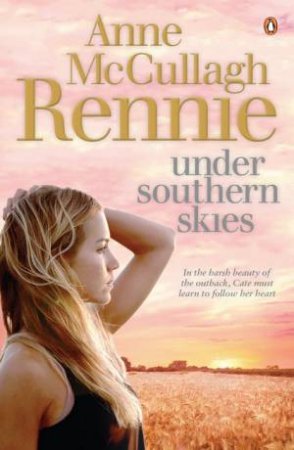 Under Southern Skies by Rennie Anne McCullagh