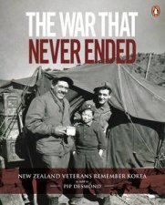 The War That Never Ended New Zealand Veterans Remember Korea