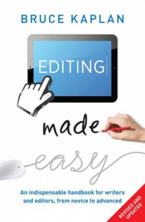 Editing Made Easy by Bruce Kaplan