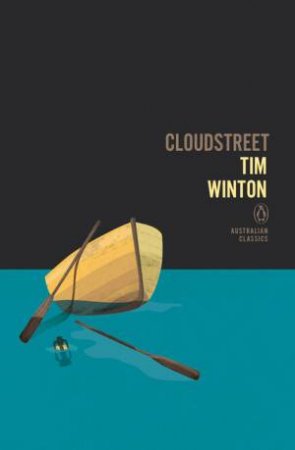 Penguin Australian Classics: Cloudstreet by Tim Winton