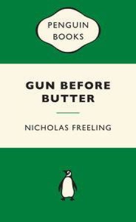 Green Popular Penguins : Gun Before Butter by Nicolas Freeling