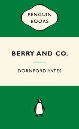 Green Popular Penguins : Berry and Co by Dornford Yates