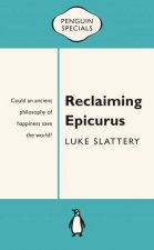 Reclaiming Epicurus Penguin Specials