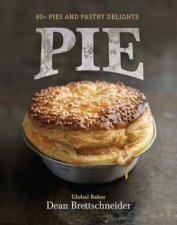 80  Pies and Pastry Delights