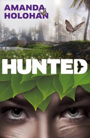 Hunted by Amanda Holohan