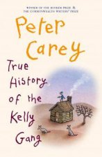 True History of the Kelly Gang