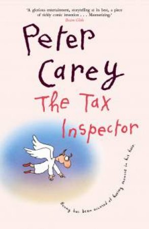 The Tax Inspector by Peter Carey