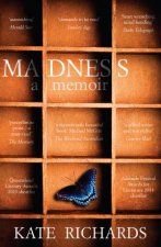 Madness A Memoir