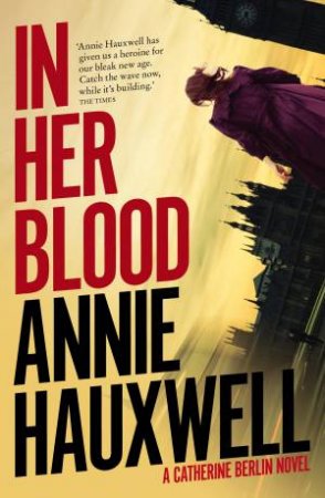 In Her Blood by Annie Hauxwell