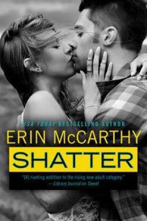 Shatter by Erin McCarthy