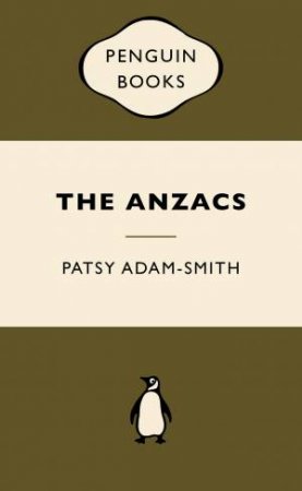 Popular Penguins: War: The Anzacs