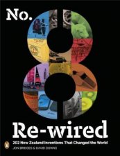 No 8 Rewired 202 New Zealand Inventions That Changed the World