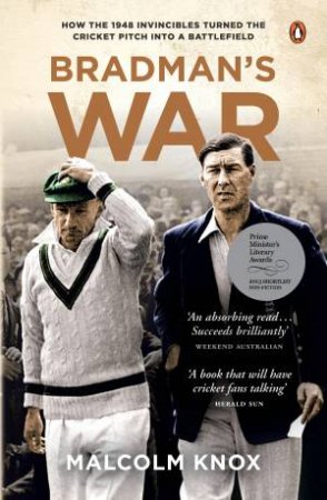 Bradman's War by Malcolm Knox