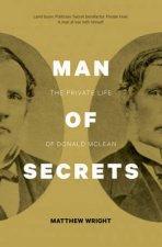 Man of Secrets The Private Life of Donald McLean
