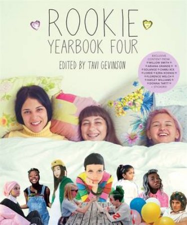 The Rookie Yearbook, Vol 4 by Tavi Gevinson