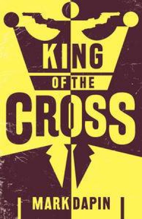 King of the Cross by Mark Dapin