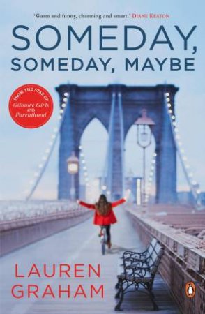 Someday, Someday, Maybe by Lauren Graham