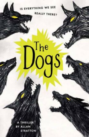 The Dogs by Allan Stratton