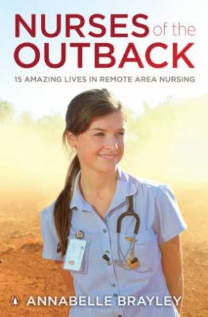 Nurses of the Outback by Annabelle Brayley