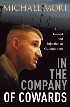 In the Company of Cowards by Michael Mori