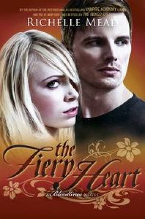 Fiery Heart by Richelle Mead