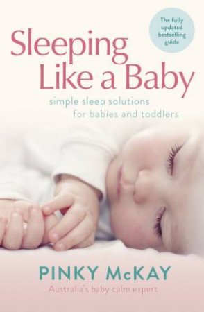 Sleeping Like A Baby by Pinky McKay