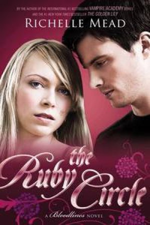 Ruby Circle by Richelle Mead