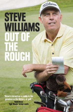 Out of the Rough by Steve Williams