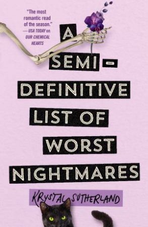 A Semi-definitive List Of Worst Nightmares by Krystal Sutherland