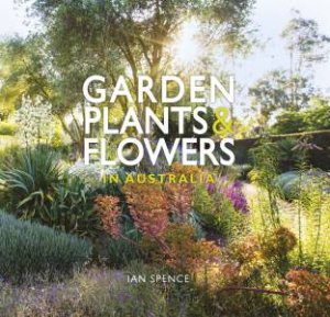 Garden Plants & Flowers In Australia by DK