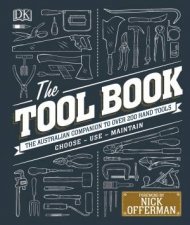 The Tool Book The Australian Companion To Over 200 Hand Tools