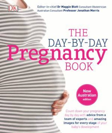 The Day-By-Day Pregnancy Book by Various