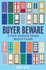 Buyer Beware A New Zealand Home Buyers Guide