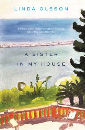 A Sister In My House by Linda Olsson